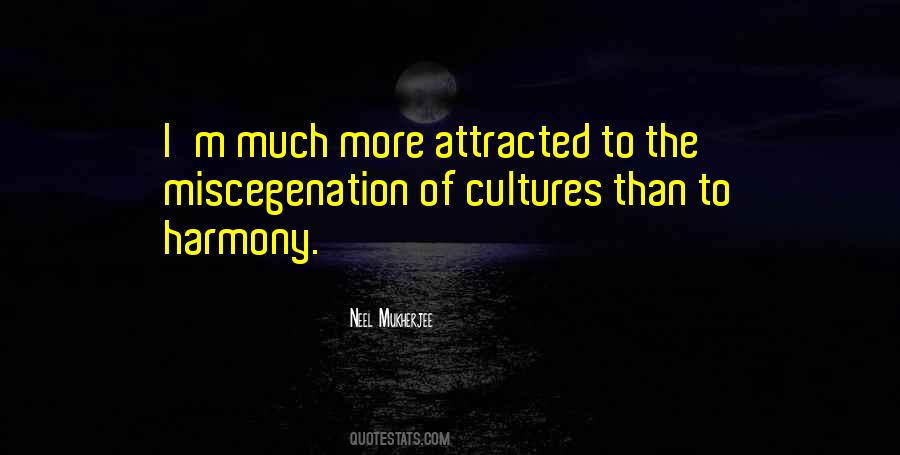 Neel Mukherjee Quotes #928249