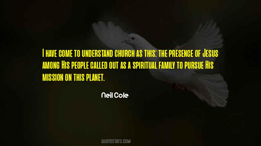 Neil Cole Quotes #1324062