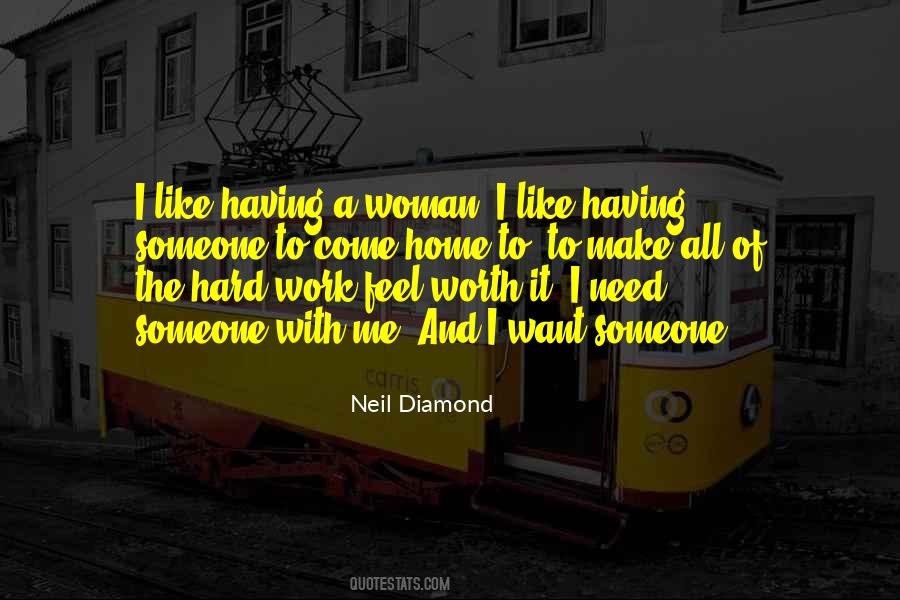 Neil Diamond Quotes #1345576