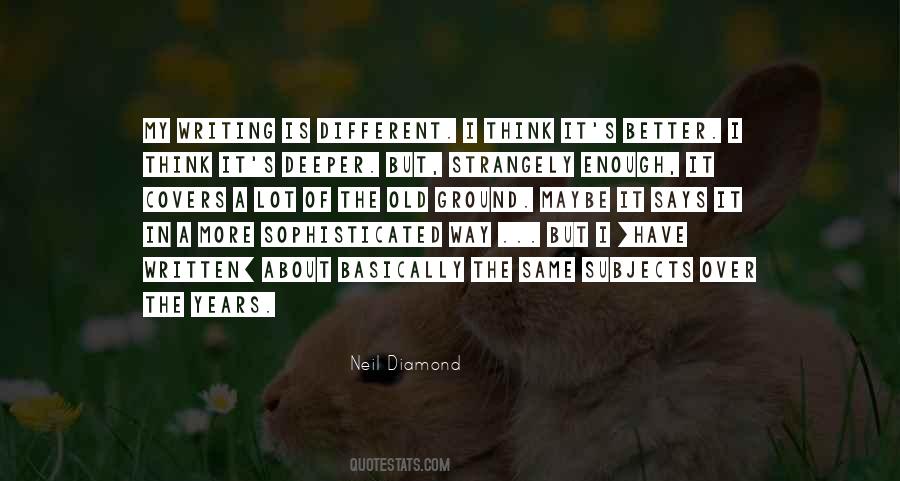Neil Diamond Quotes #1361901