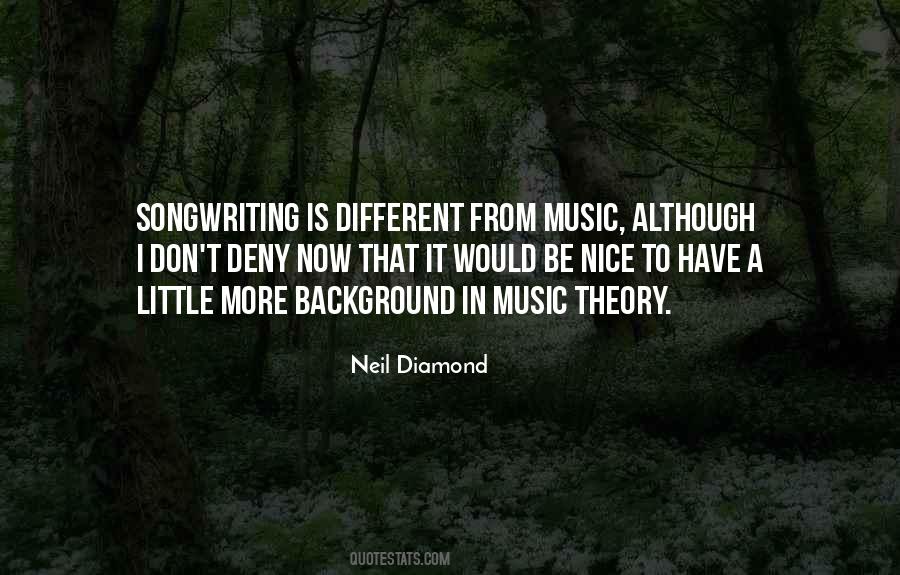 Neil Diamond Quotes #1367661