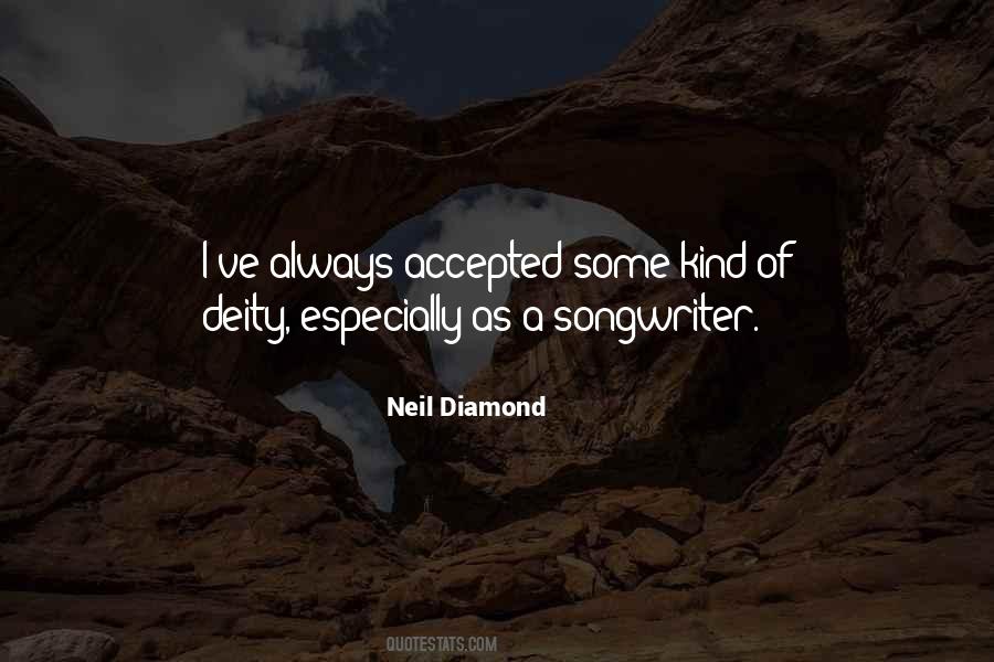 Neil Diamond Quotes #1519025