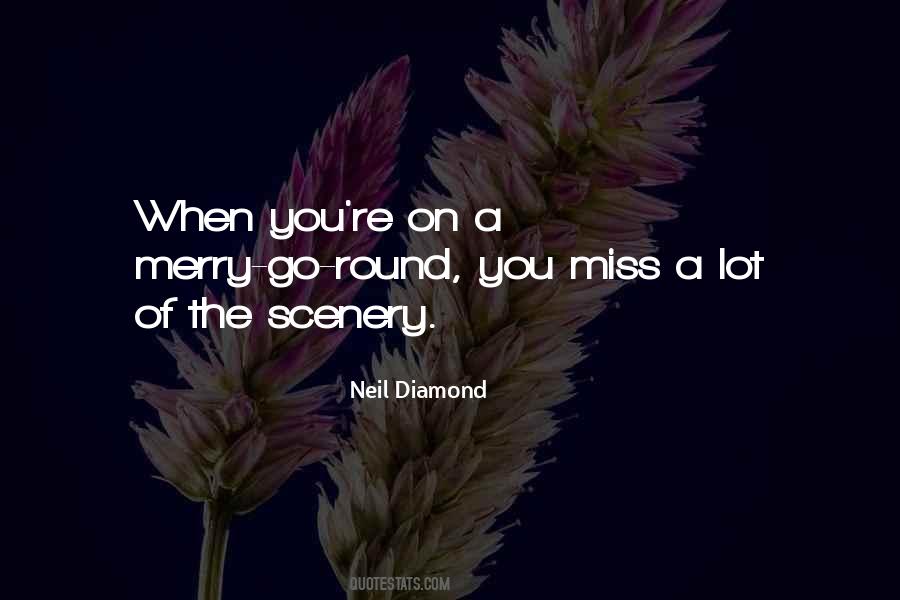 Neil Diamond Quotes #1663771
