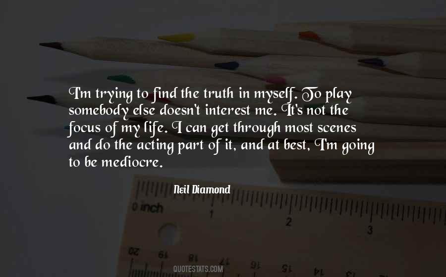 Neil Diamond Quotes #1709973