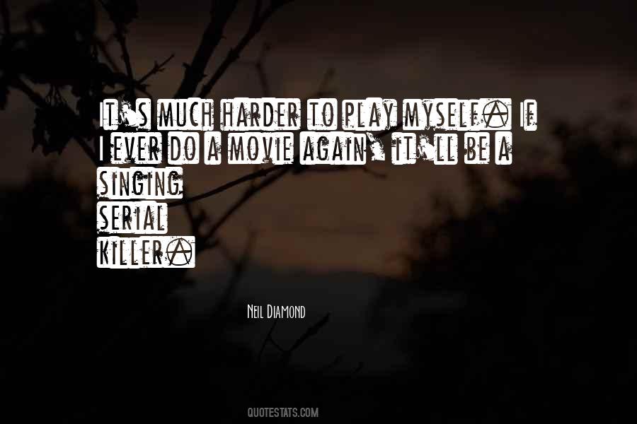 Neil Diamond Quotes #1779599