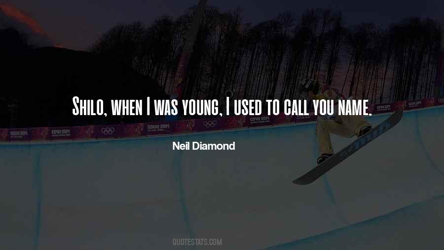 Neil Diamond Quotes #266877