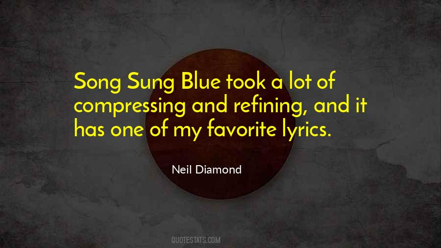 Neil Diamond Quotes #392772