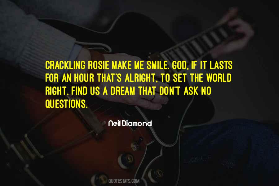 Neil Diamond Quotes #463726