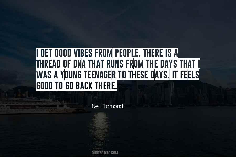 Neil Diamond Quotes #668337
