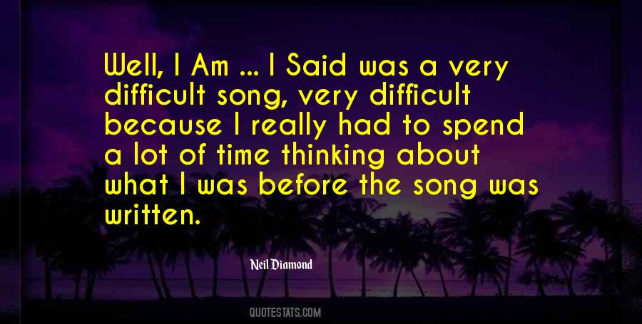 Neil Diamond Quotes #746022