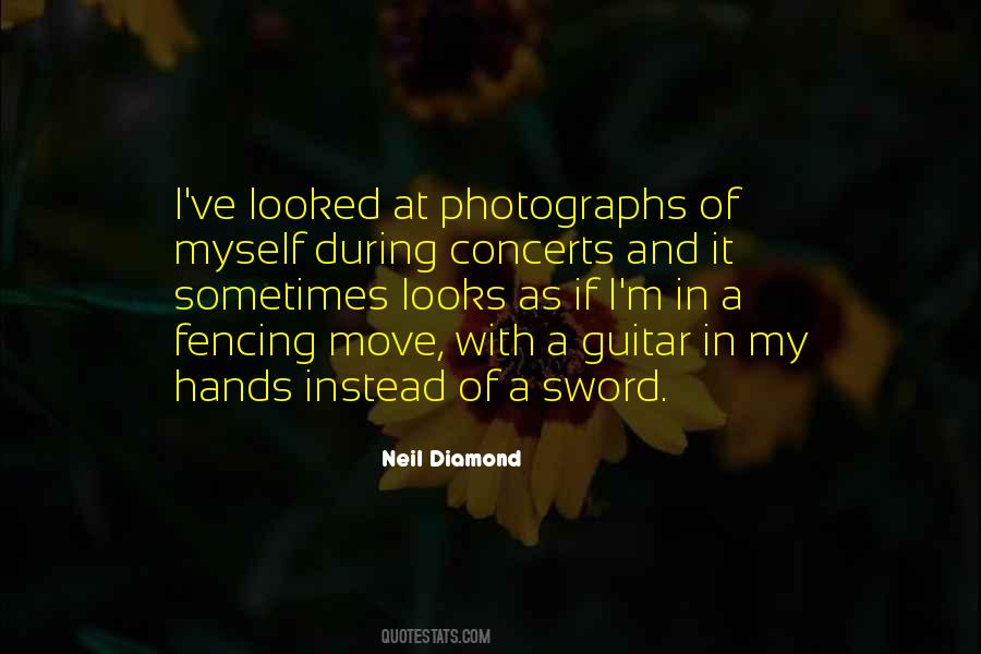 Neil Diamond Quotes #952978