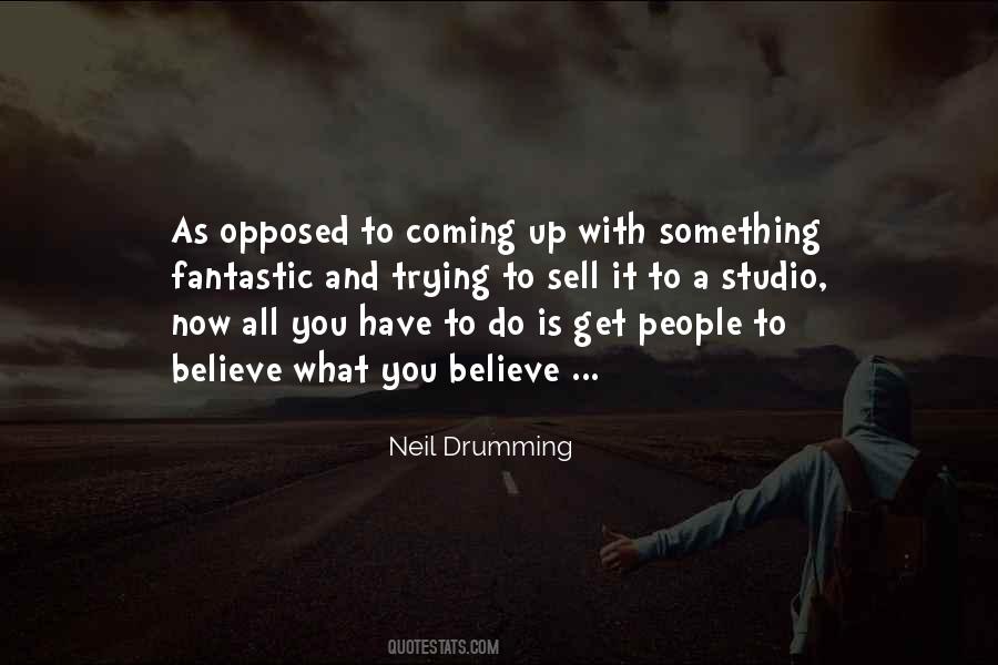 Neil Drumming Quotes #1278920