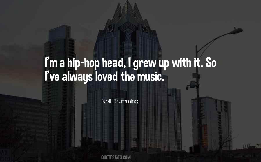 Neil Drumming Quotes #1636652