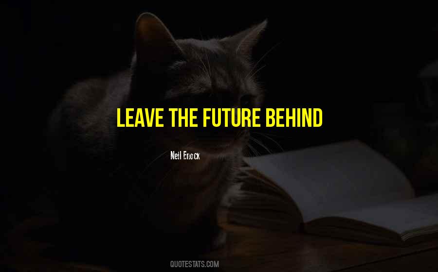 Neil Enock Quotes #850383 Neil Enock Quotes #850383