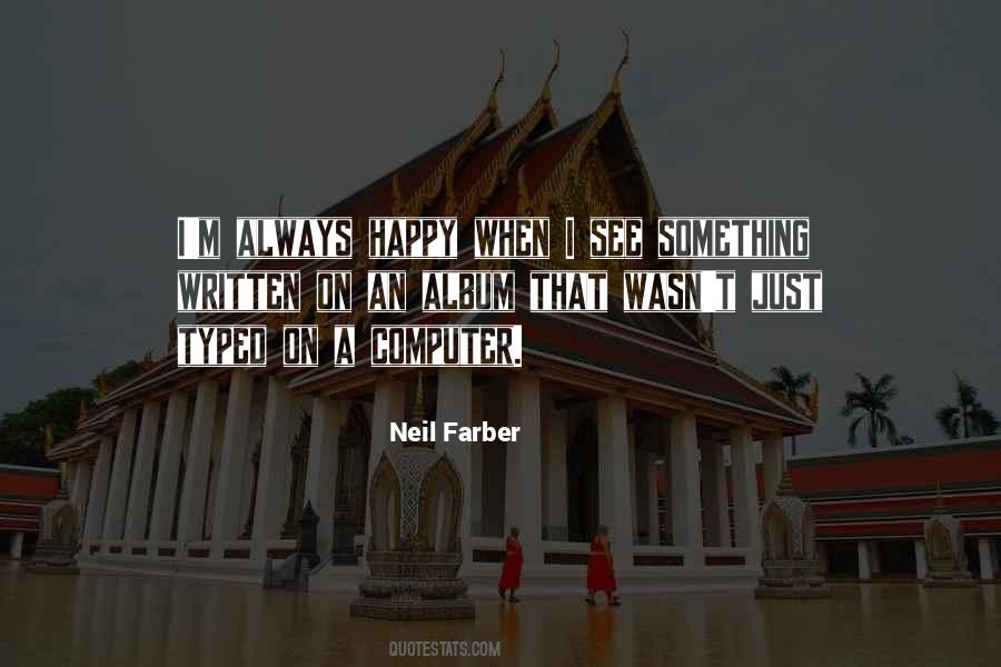 Neil Farber Quotes #926451