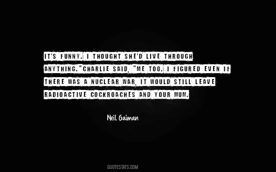 Neil Gaiman Quotes #10504