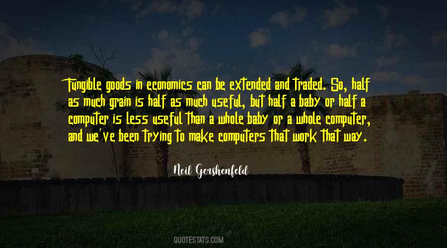 Neil Gershenfeld Quotes #830877