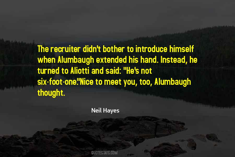 Neil Hayes Quotes #63137