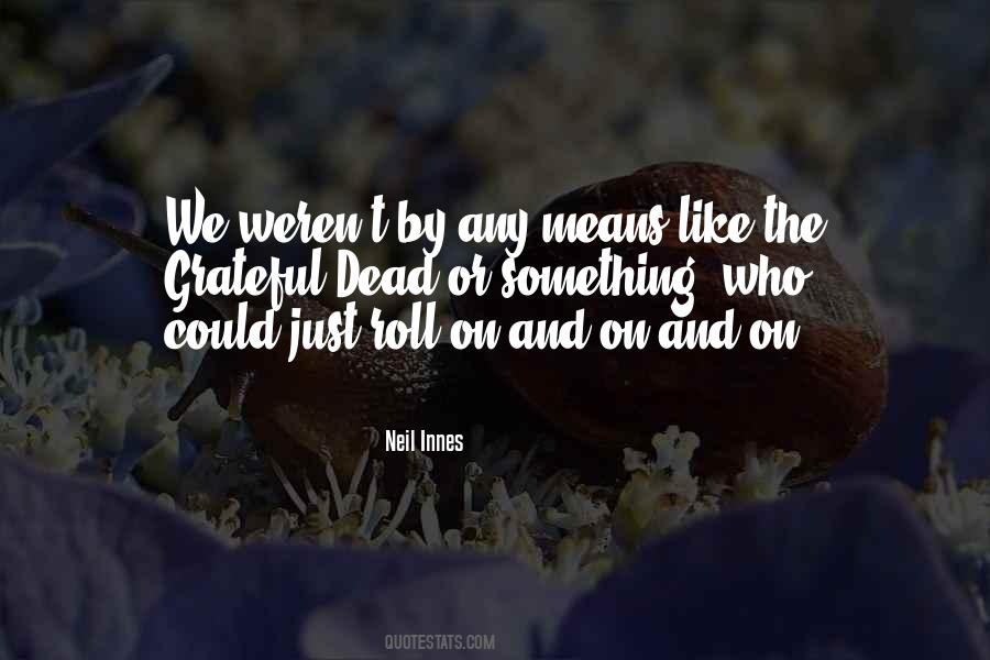 Neil Innes Quotes #1233600