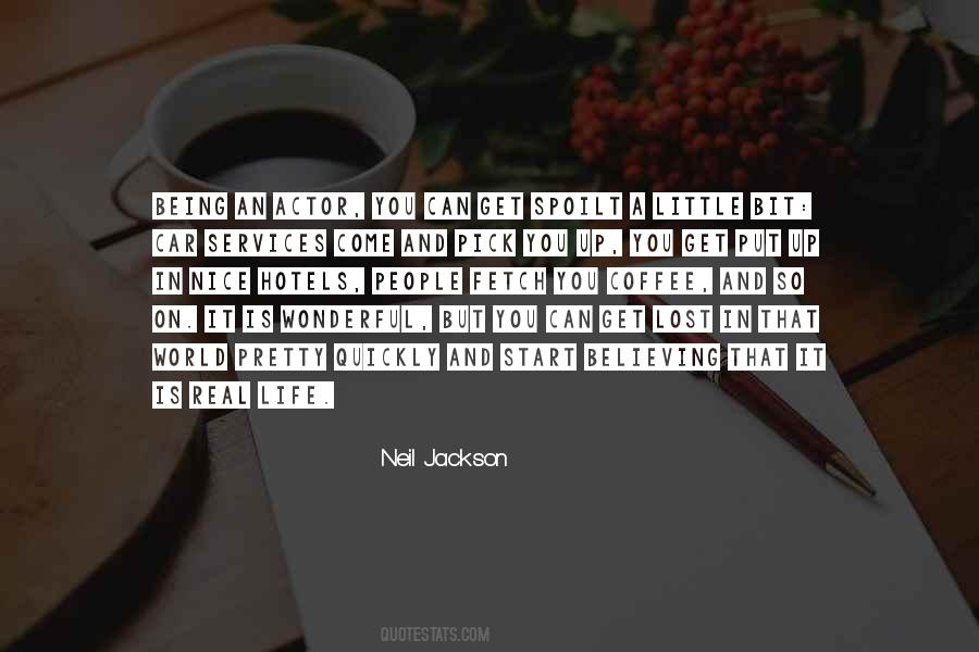 Neil Jackson Quotes #1340415