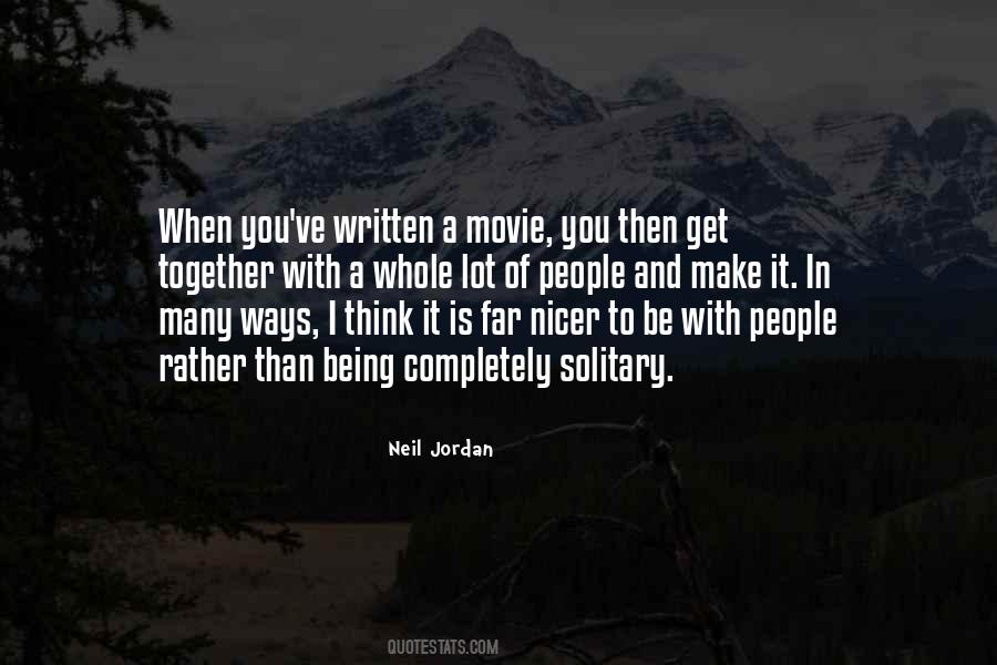 Neil Jordan Quotes #395012