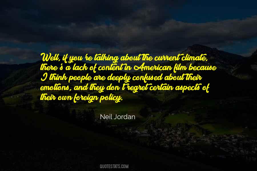 Neil Jordan Quotes #707427