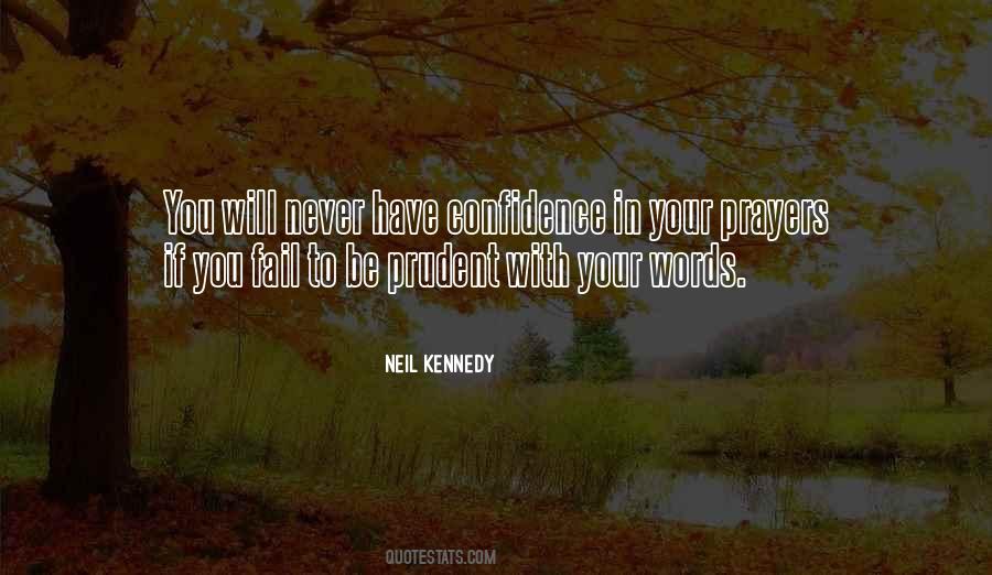 Neil Kennedy Quotes #1222335