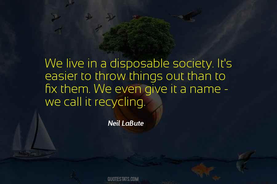 Neil LaBute Quotes #1352701