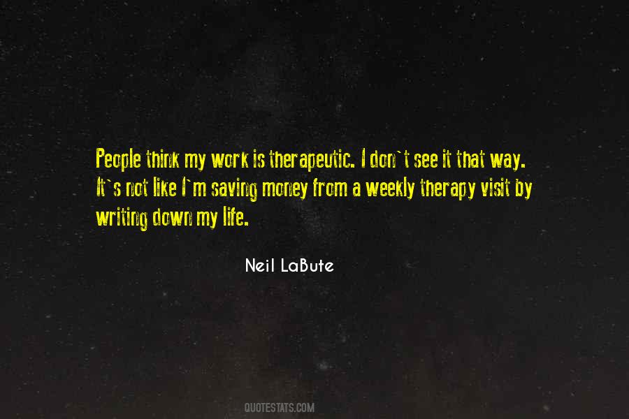 Neil LaBute Quotes #276679