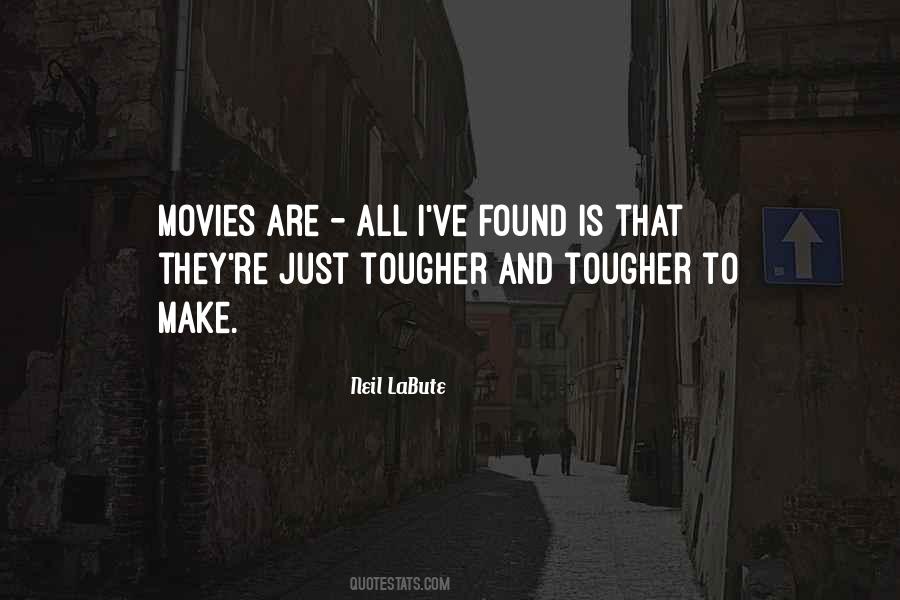 Neil LaBute Quotes #536870