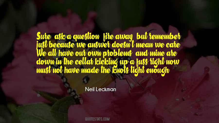 Neil Leckman Quotes #1369658