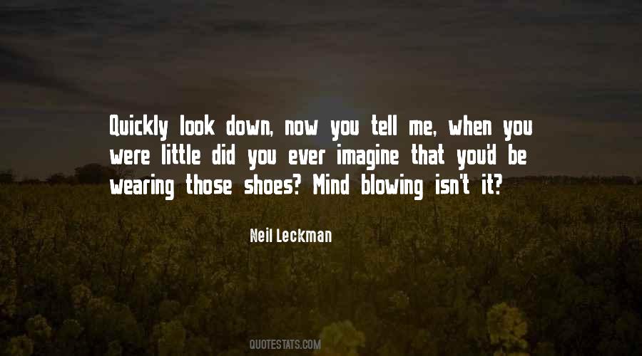 Neil Leckman Quotes #1614279