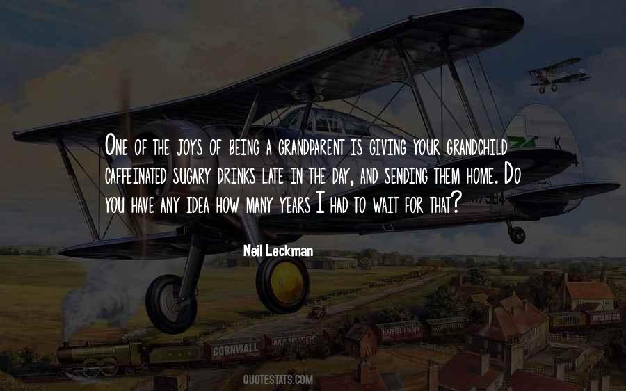 Neil Leckman Quotes #1637297