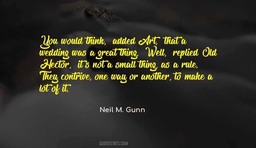 Neil M. Gunn Quotes #1558126