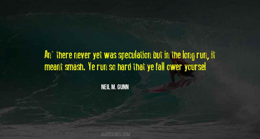 Neil M. Gunn Quotes #577714