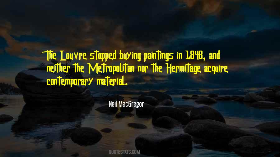 Neil MacGregor Quotes #1101868