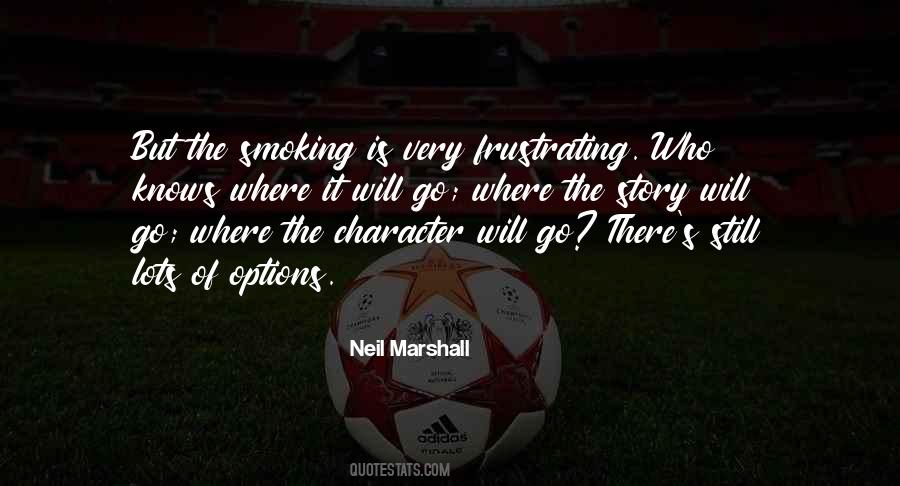 Neil Marshall Quotes #1490038