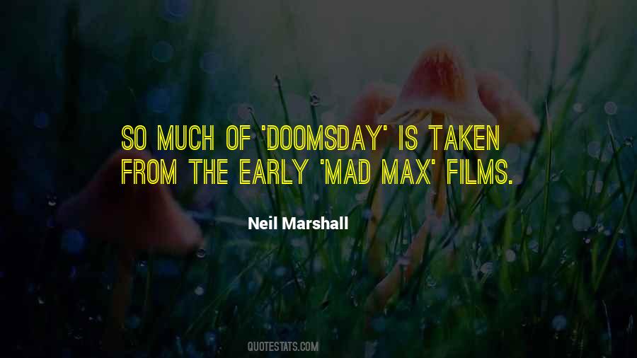 Neil Marshall Quotes #162075