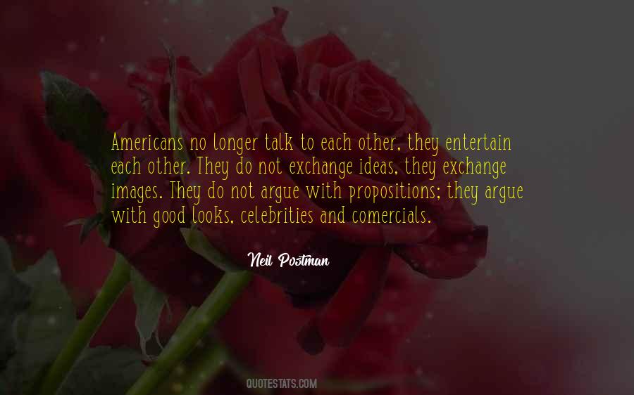 Neil Postman Quotes #1357709