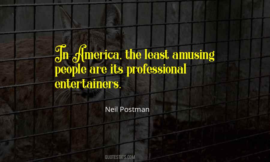 Neil Postman Quotes #728469