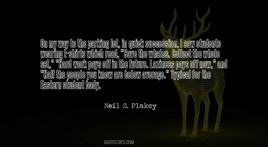 Neil S. Plakcy Quotes #80988