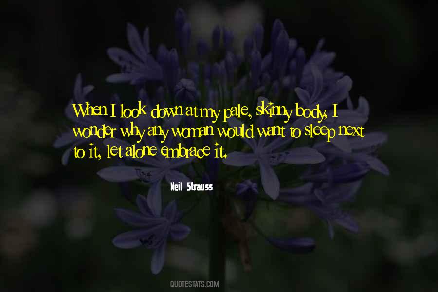 Neil Strauss Quotes #1807250