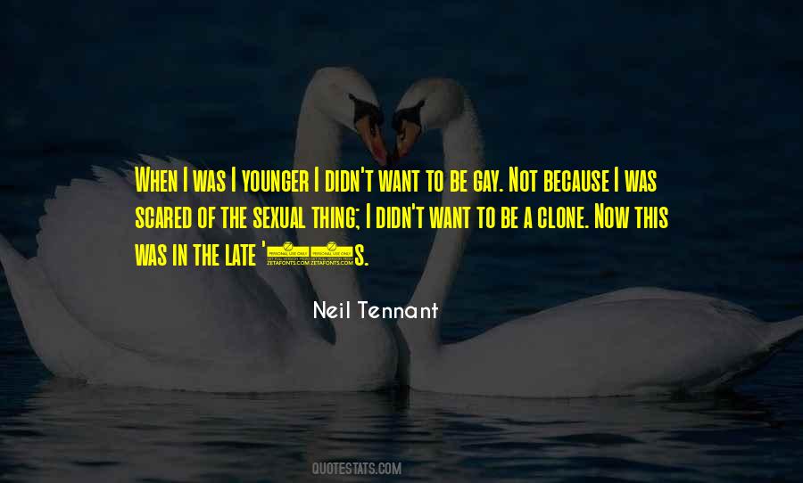 Neil Tennant Quotes #563625