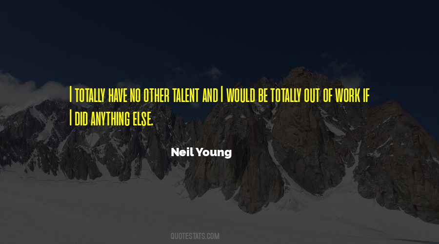 Neil Young Quotes #116213