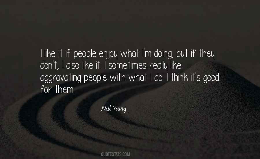 Neil Young Quotes #1696138