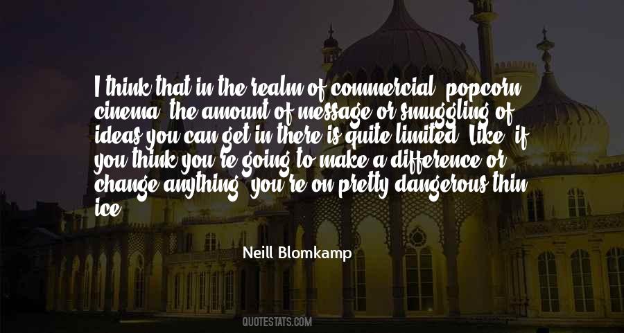 Neill Blomkamp Quotes #776692