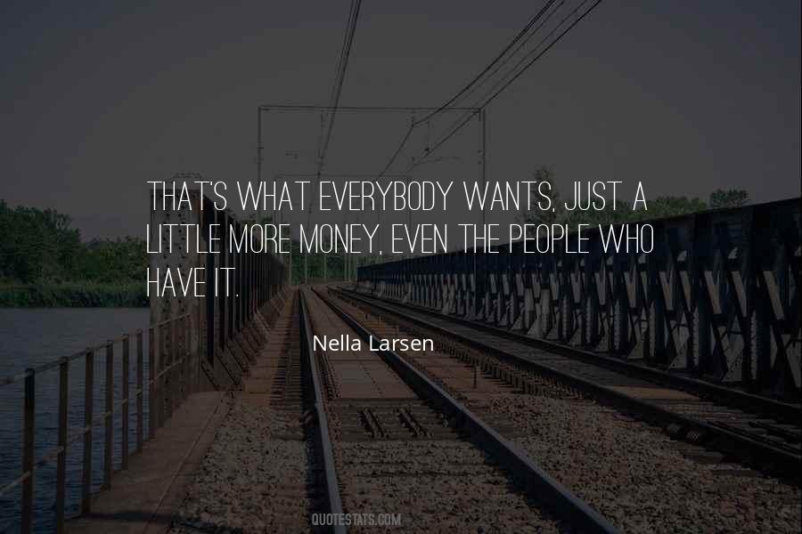 Nella Larsen Quotes #1002052