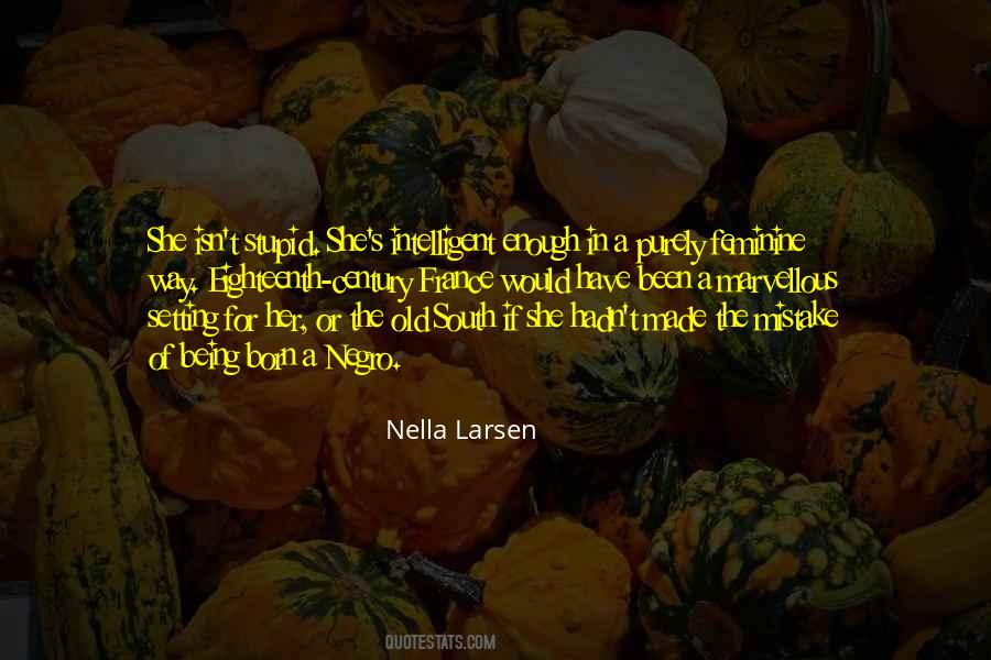 Nella Larsen Quotes #152685