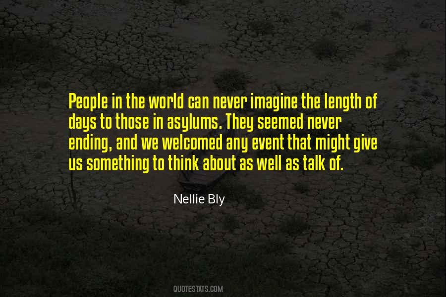 Nellie Bly Quotes #1725076