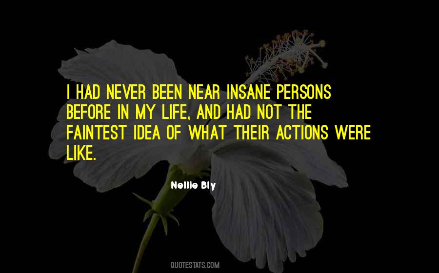 Nellie Bly Quotes #270068